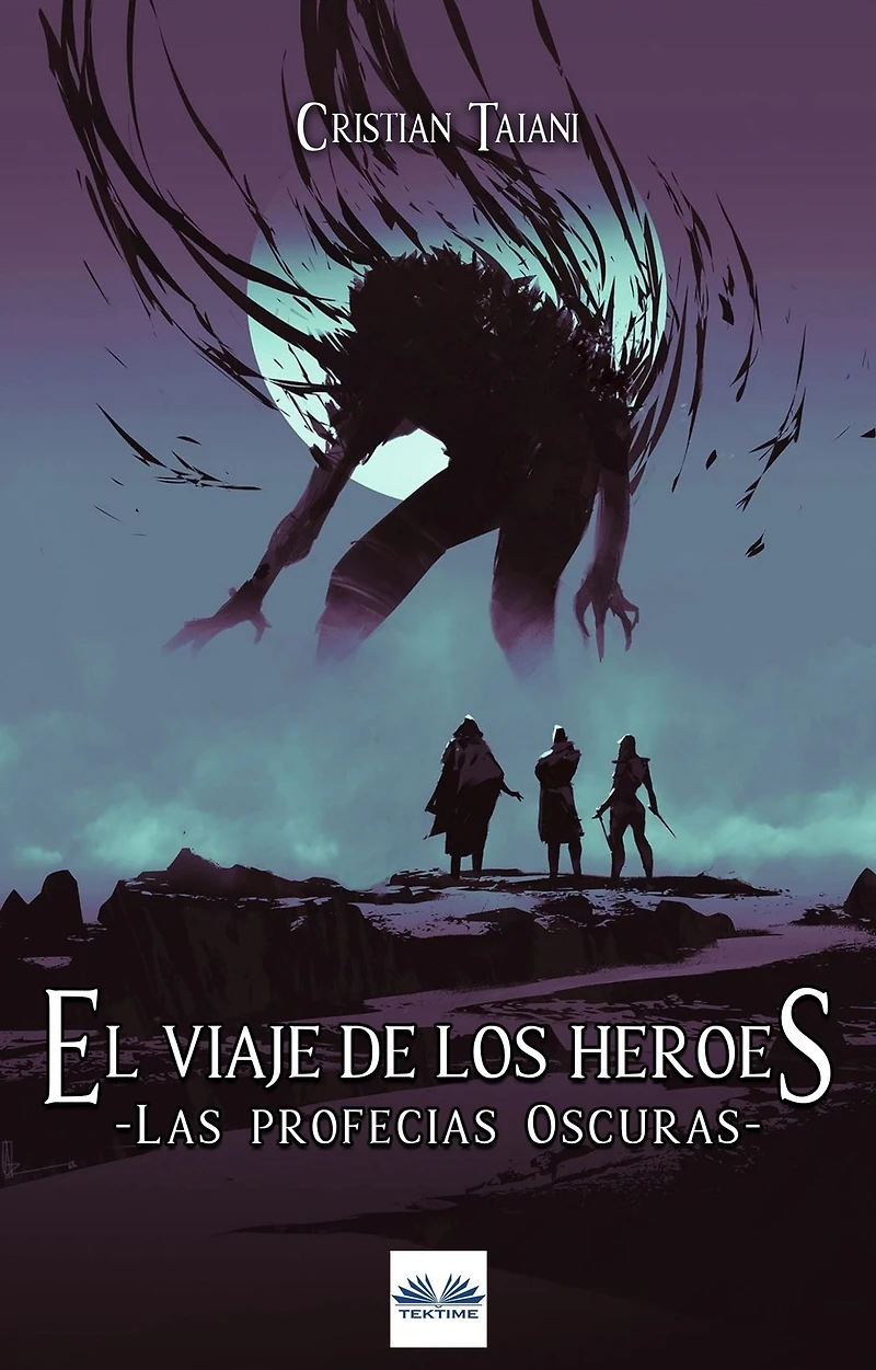 El Viaje De Los Héroes: La Profecía Oscura