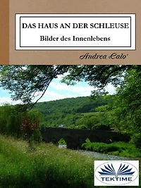 Das Haus An Der Schleuse: Bilder Des Innenlebens