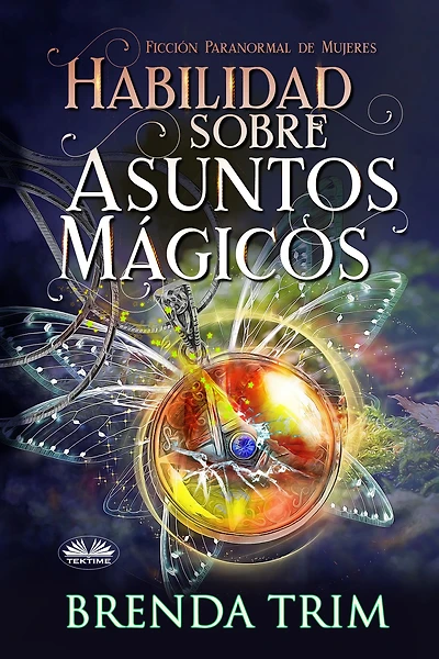 Habilidad Sobre Asuntos Mágicos: Ficción Paranormal De Mujeres
