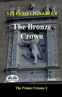 The Bronze Crown: Printer - Second Episode