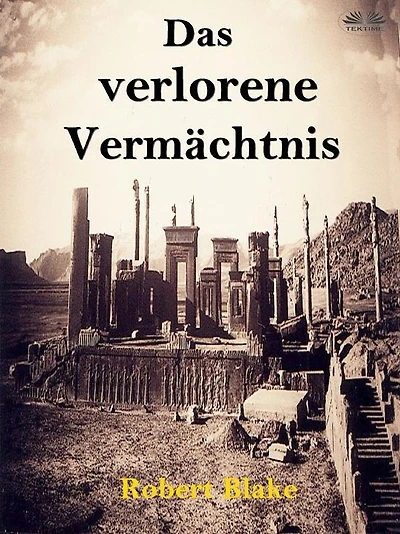 Das Verlorene Vermächtnis