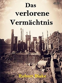Das Verlorene Vermächtnis