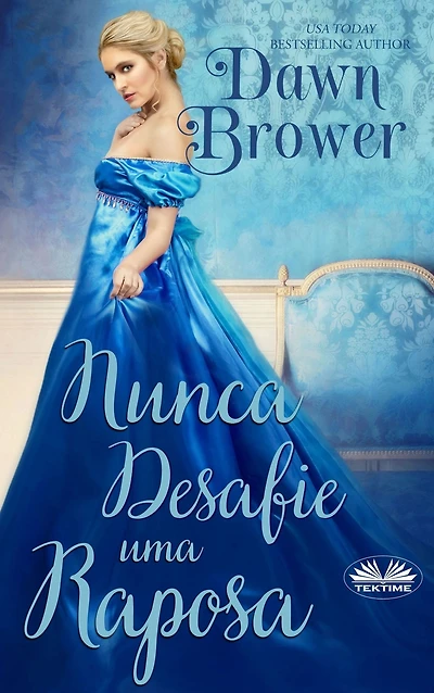 Nunca Desafie Uma Raposa: As Neverhartts Livro Um
