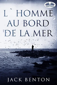 L'Homme Au Bord De La Mer