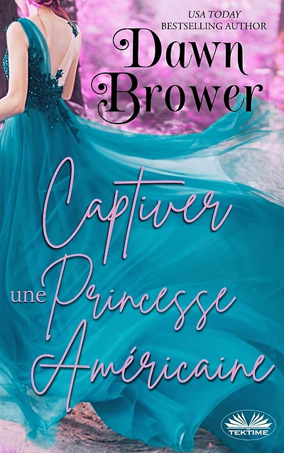 Captiver Une Princesse Américaine