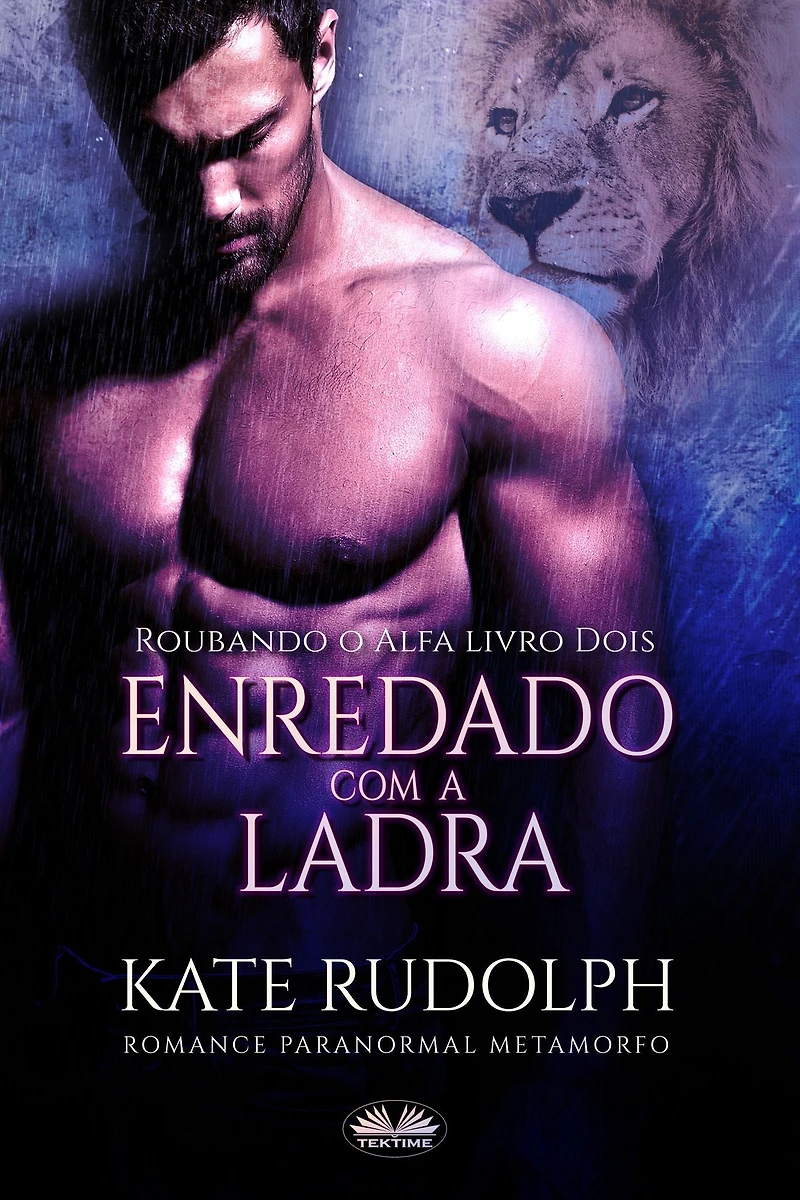 Enredado Com A Ladra: Romance Paranormal Metamorfo