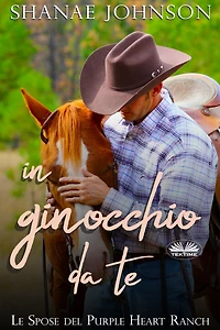 In Ginocchio Da Te: Un Dolce Matrimonio Di Convenienza
