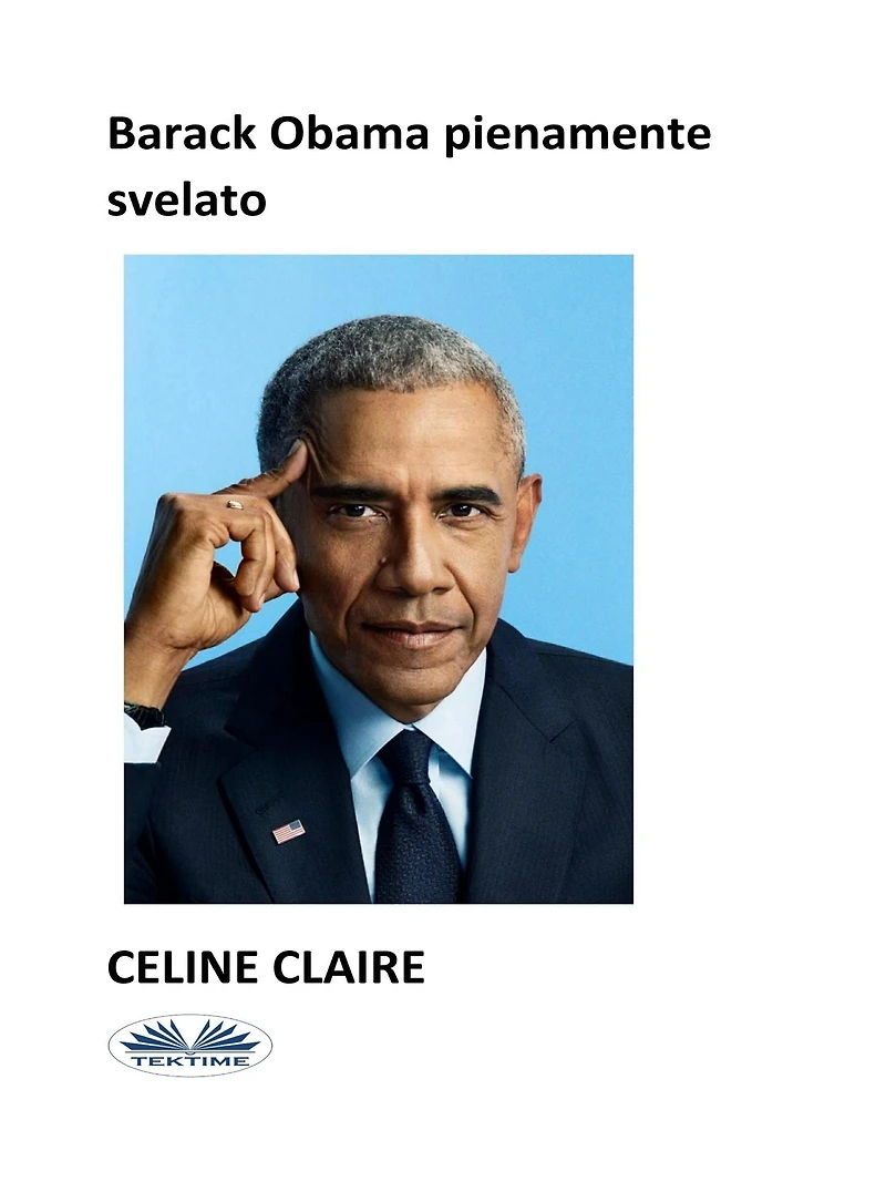 Barack Obama pienamente svelato