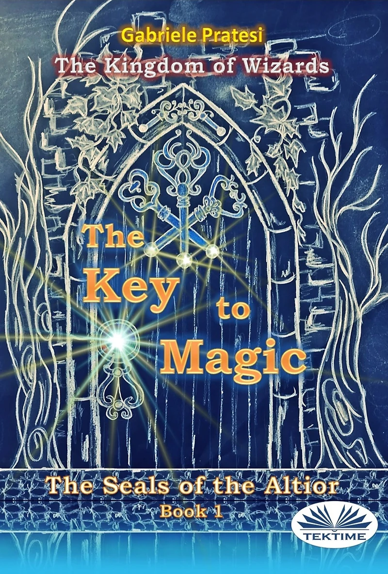 The Seals Of Altior: Key To Magic