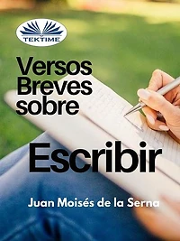 Versos Breves Sobre El Escribir