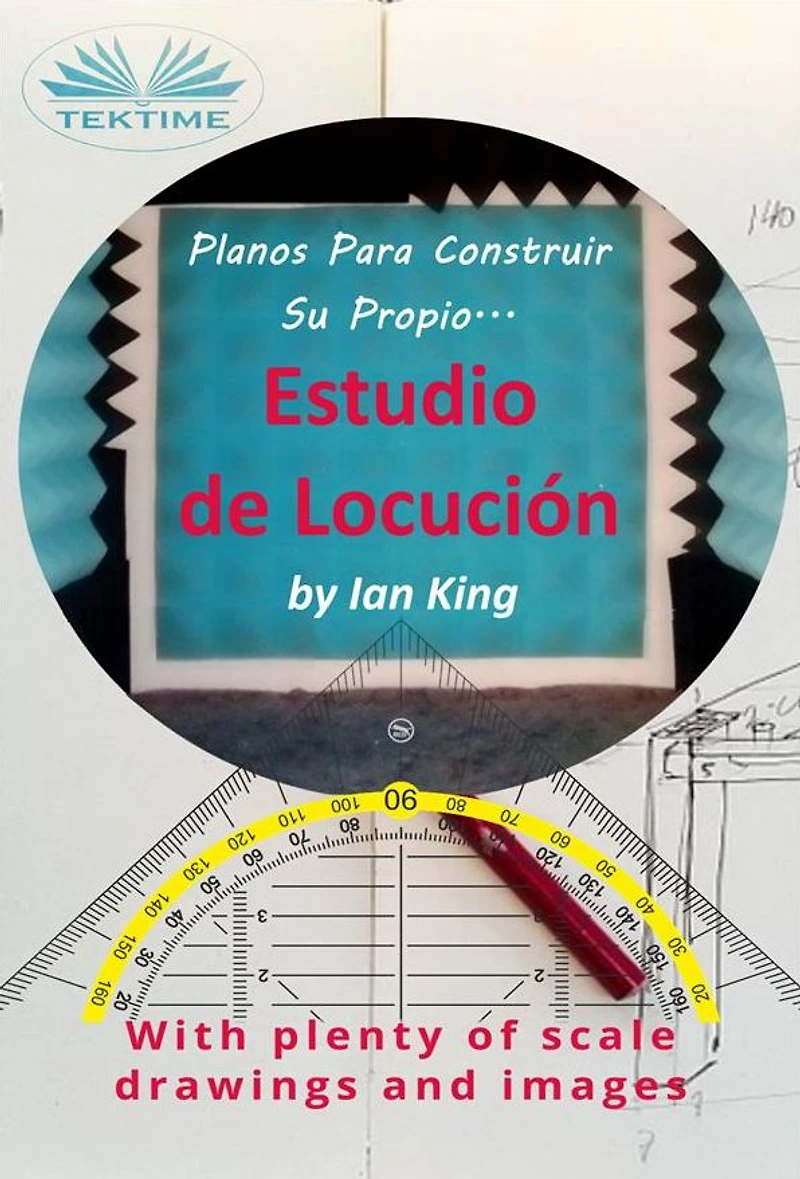 Planos Para Construir Su Propio Estudio De Locución: Por Menos De $500