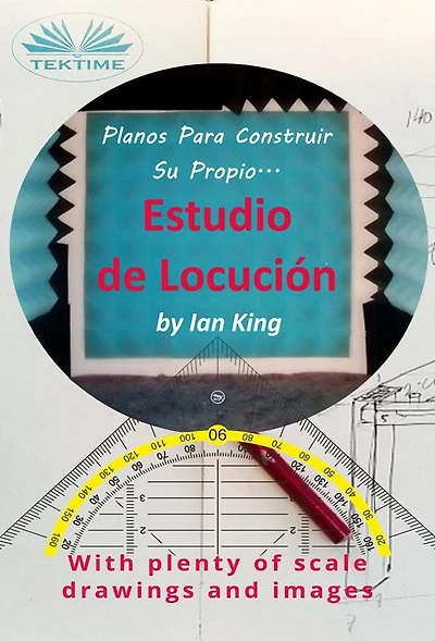 Planos Para Construir Su Propio Estudio De Locución: Por Menos De $500