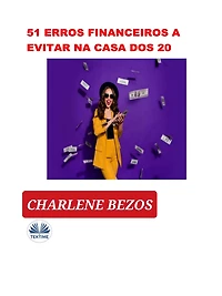 51 Erros Financeiros A Evitar Na Casa Dos 20