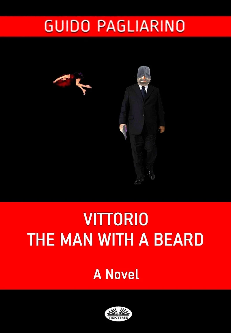 Vittorio, The Man With A Beard: A Novel