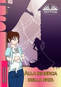 Alla Ricerca Della Fata