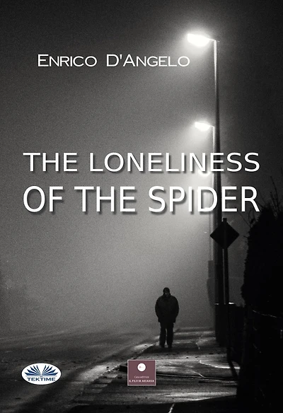 The Loneliness of the Spider