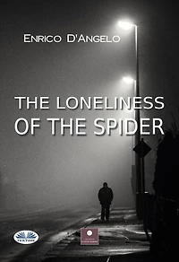 The Loneliness of the Spider