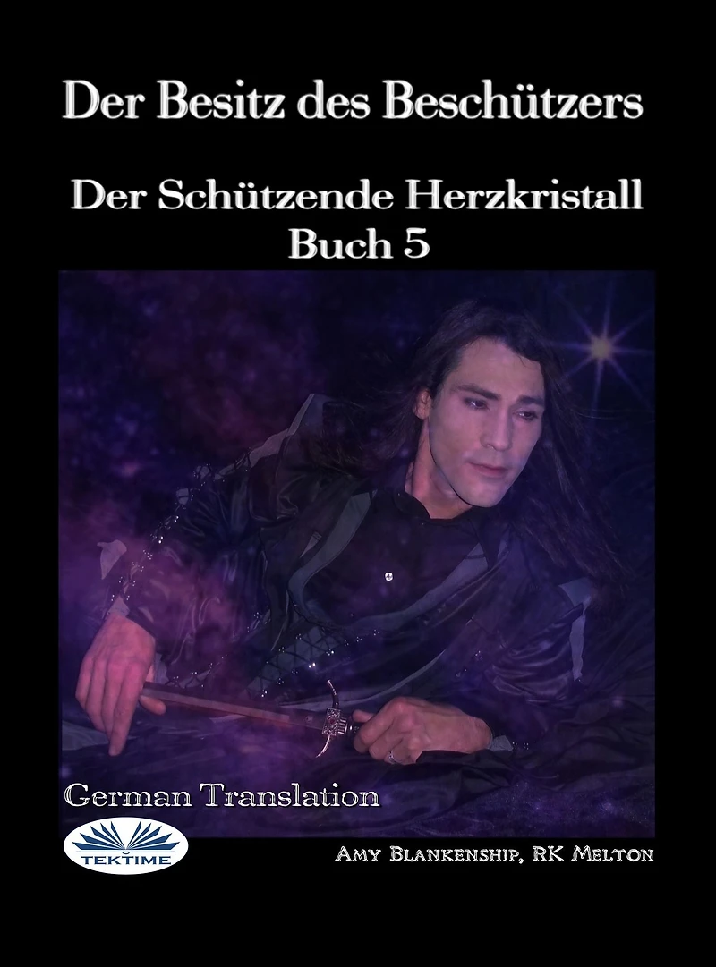 Der Besitz Des Beschützers: Der Schützende Herzkristall Buch 5