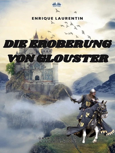 Die Eroberung Von Glouster