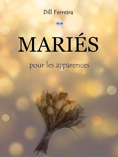 Mariés Pour Les Apparences