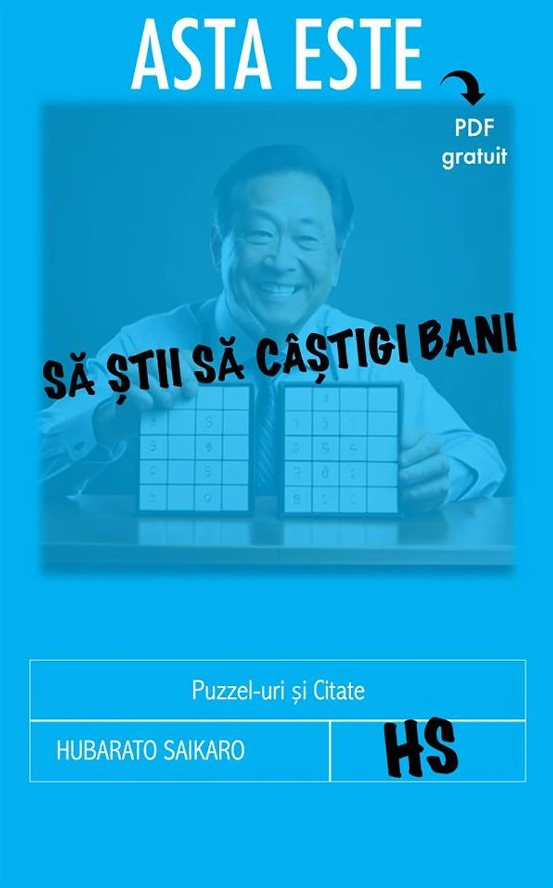 Asta Este Sa ?tii Sa Câ?tigi Bani: Puzzel-Uri ?i Citate