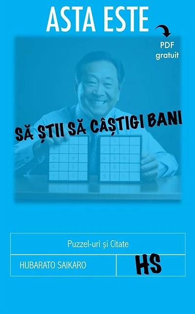 Asta Este Sa ?tii Sa Câ?tigi Bani: Puzzel-Uri ?i Citate