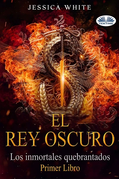 El Rey Oscuro: Primer Libro