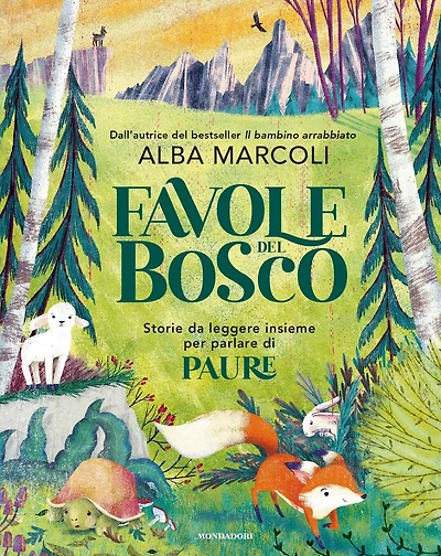 Favole del bosco. Storie da leggere insieme per parlare di paure