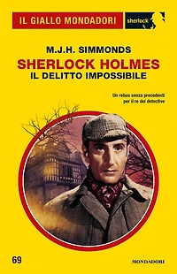 Sherlock Holmes. Il delitto impossibile (Il Giallo Mondadori Sherlock)