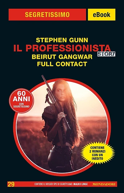 Il Professionista Story. Beirut Gangwar - Full Contact (Segretissimo)