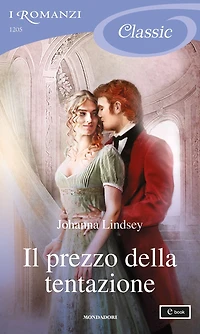 Il prezzo della tentazione (I Romanzi Classic)