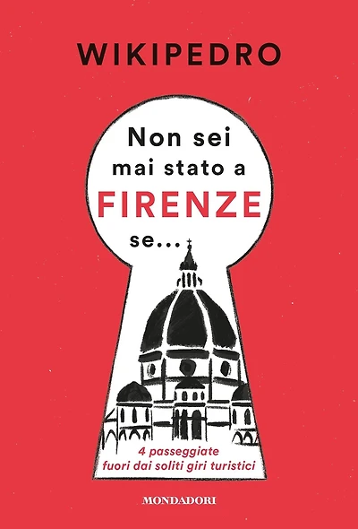 Non sei mai stato a Firenze se