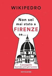 Non sei mai stato a Firenze se