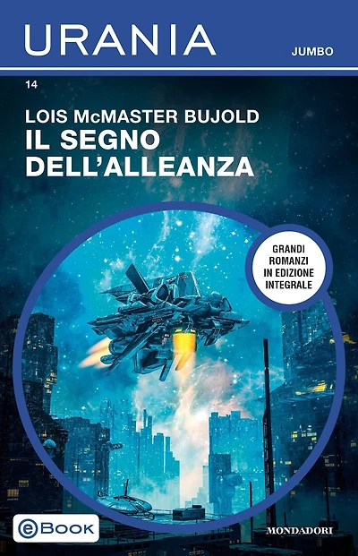 Il segno dell'Alleanza (Urania Jumbo)