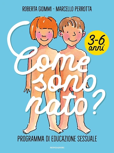 Come sono nato. Programma di educazione sessuale 3-6 anni