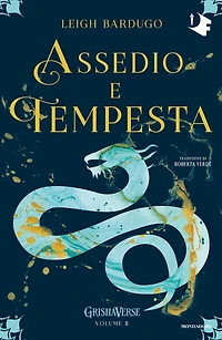 Grishaverse - Assedio e tempesta