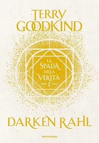 La spada della verità - Libro 1 - Darken Rahl