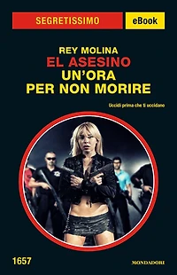 El Asesino. Un'ora per non morire (Segretissimo)