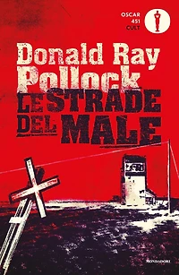 Le strade del male