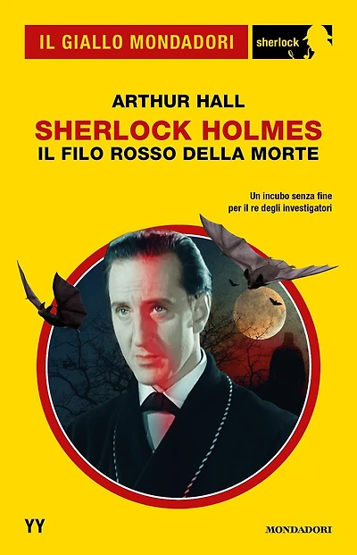Sherlock Holmes. Il filo rosso della morte (Il Giallo Mondadori Sherlock)