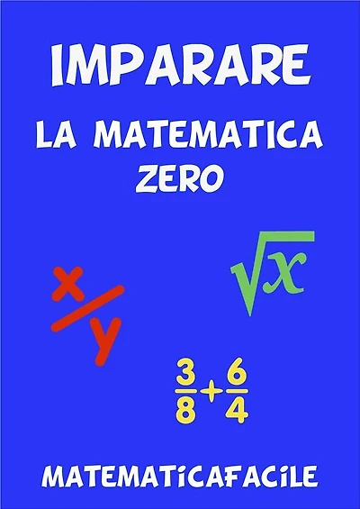 Imparare la matematica zero