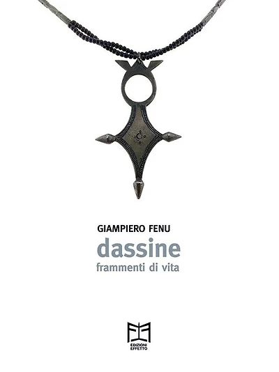 Dassine: Frammenti di vita