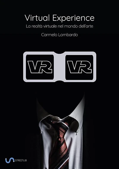 Virtual Experience: La realtà virtuale nel mondo dell'arte