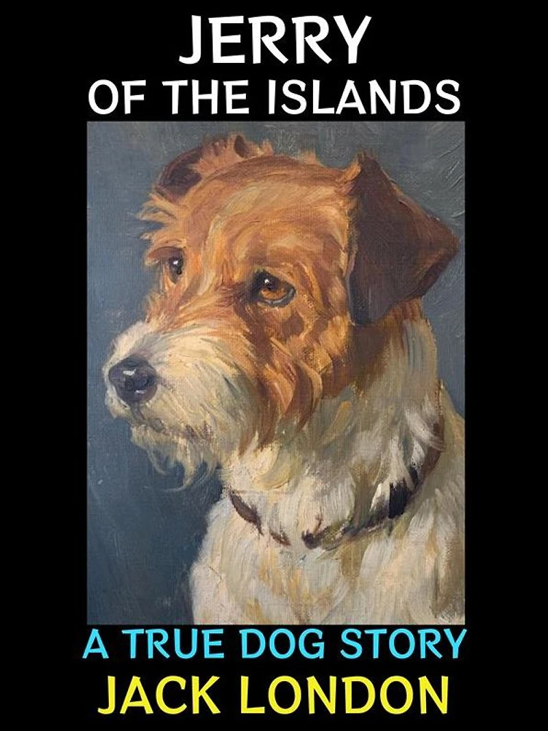 Jerry of the Islands: A True Dog Story