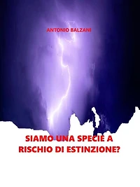 Siamo una specie a rischio di estinzione?: Natura e società