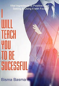 I Will Teach You to Be Successful