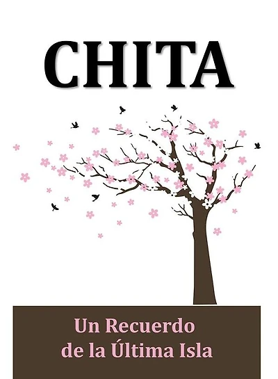 Chita: un Recuerdo de la Última Isla (Translated): Chita: A Memory of Last Island, Spanish edition
