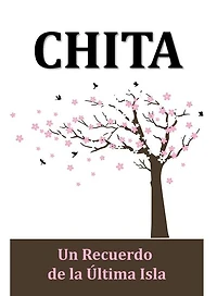 Chita: un Recuerdo de la Última Isla (Translated): Chita: A Memory of Last Island, Spanish edition