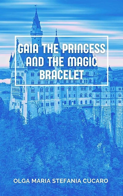 Gaia the Princess and the Magic Bracelet