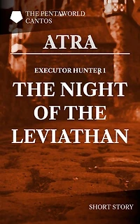 Executor Hunter 1: The Night of the Leviathan